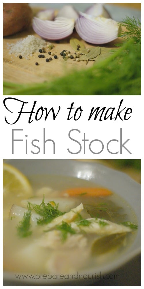 How to Make Fish Stock an simple way to get more nutrientdense food
