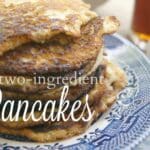 Banana & Egg Pancakes - simple to make with only TWO ingredients and completely #grainfree. #paleo #GAPS #whole30