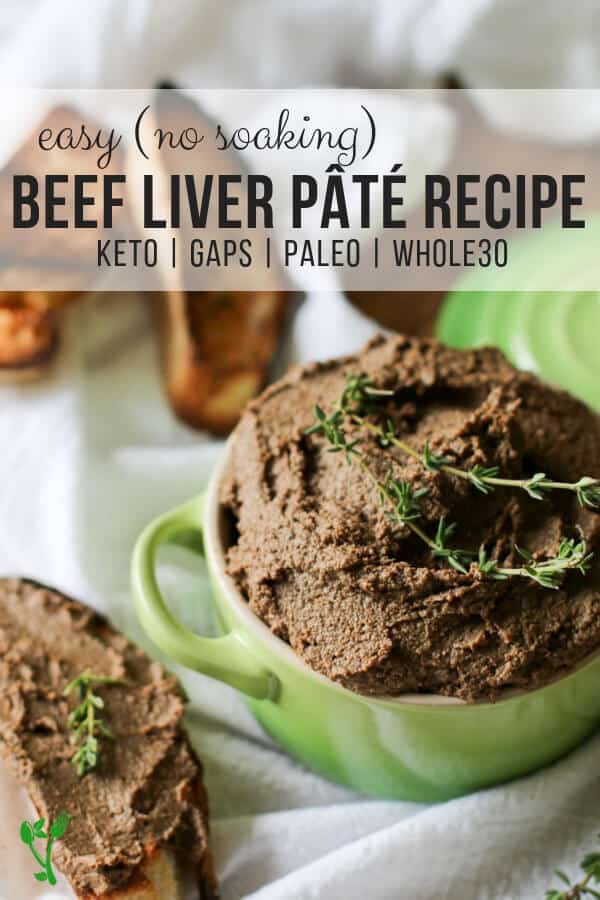 easy-beef-liver-p-t-recipe-keto-paleo-whole30-gaps-prepare