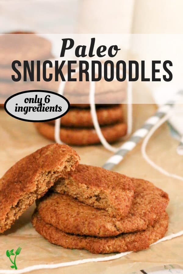 Paleo Snickerdoodles - these gluten free cookies have 6 simple ingredients. Crispy on the outside and chewy on the inside. #paleo #cookies