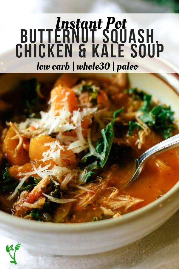 Instant Pot Tuscan Kale, Squash & Chicken Soup (Low Carb, Paleo, Whole30) - Tuscan Kale, Squash and Chicken Soup is rich in nutrition from bone broth, low-carb vegetables, and leftover roast chicken. This Instant Pot meal is a soothing, light yet hearty soup and makes a great 30-minute meal. #30minutemeal #whole30 #instantpot