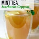 Text overlay a picture of a mug of honey citrus mint tea with lemon slices