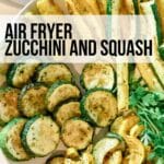 text overlay with Air Fryer Zucchini and Squash.
