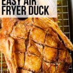 easy air fryer duck with text overlay.