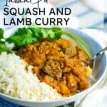 photo of lamb squash curry with white rice and text overlay.