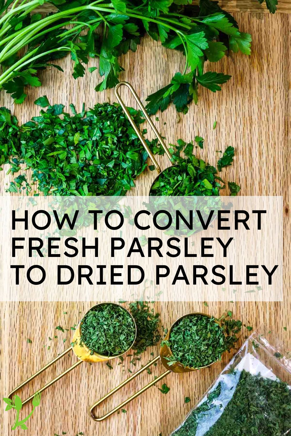 How Much Dried Parsley to Substitute for Fresh Prepare + Nourish