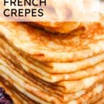 gluten free crepes with text overlay that says 'Gluten Free French Crepes"