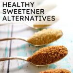 spoonfuls of natural sweeteners with text overlay.