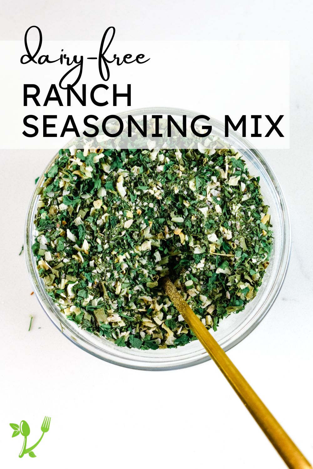 Homemade Ranch Seasoning (DairyFree) Prepare + Nourish