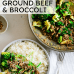 Ground beef with broccoli and rice on a plate, with extra ground beef and broccoli in a pan on the side.